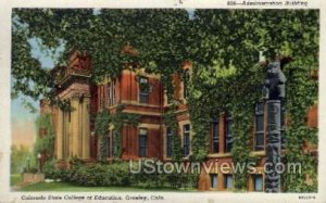 Administration Building - Greeley, Colorado CO  