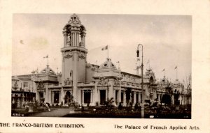 UK - Franco-British Exhibition, 1908. French Applied Arts Palace. *RPPC