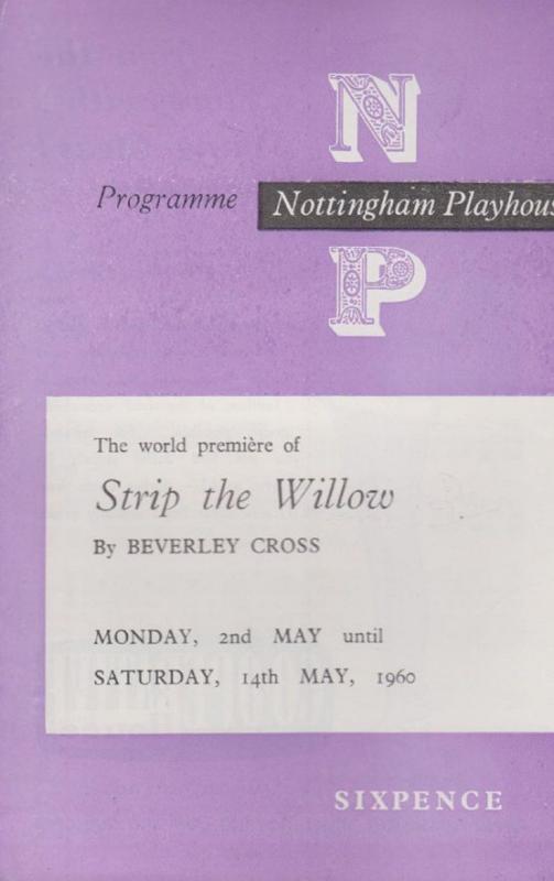 Strip The Willow Beverley Cross Val May Nottingham Playhouse Theatre Programme