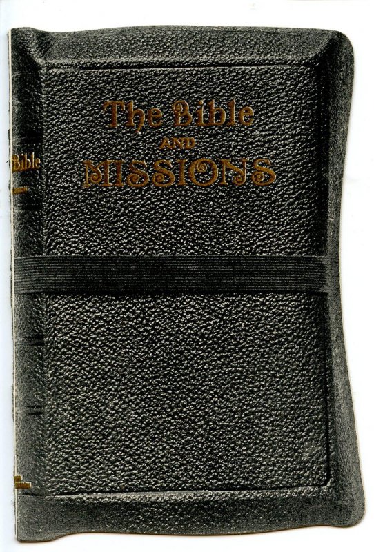 Booklet - The Bible and Missions, dated 1904. 8 pp + covers