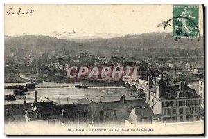 Old Postcard Pau Quartier July 14 saw the Chateau