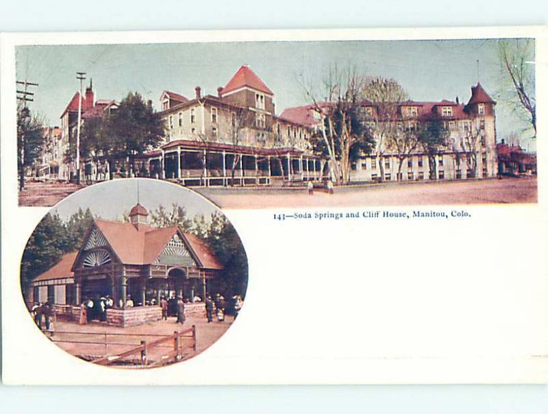 Unused Pre-1907 SODA SPRINGS & CLIFF HOUSE HOTEL Manitou Colorado CO t1988