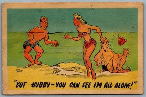 Postcard c1953 Comic Humor “But Hubby - You Can See I’m All Alone” Cheating A/S