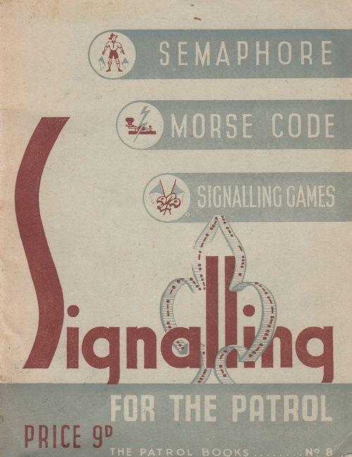 Semaphore Morse Code Signalling For Boy Scouts Rare 1950 Book