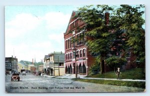 DOVER, ME Maine ~ STREET SCENE ~I.O.O.F. HALL 1909 Piscataquis County Postcard