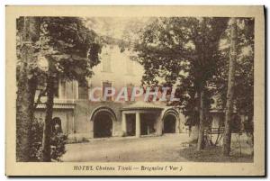 Postcard Old Hotel Chateau Tivoli Brignoles