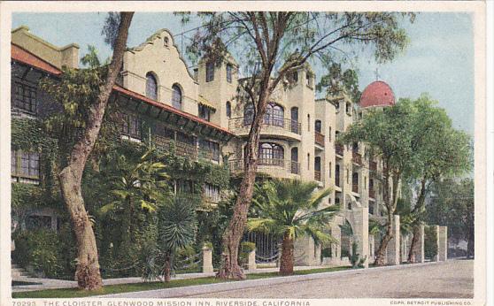 The Cloister Glenwood Mission Inn Riverside California