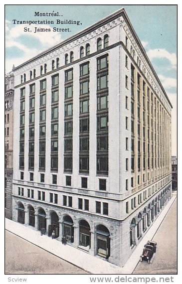 MONTREAL, Quebec, Canada, 1900-1910's; Transportation Building, St. James Street