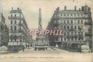 Postcard Old lyon 169 instead of the republic and monument carnot