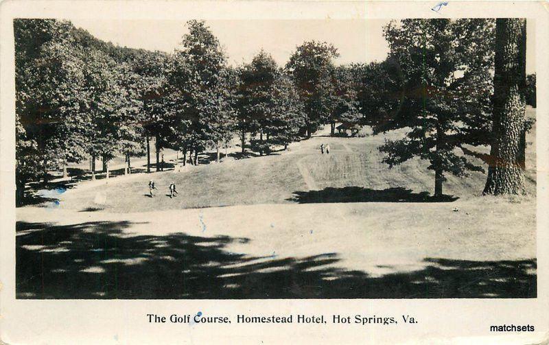1937 HOT SPRINGS VIRGINIA Golf Course Homestead Hotel postcard 3779