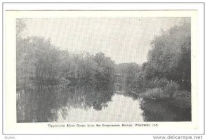 Tippicanoe River scene from the Suspension Bridge, Winamac,  Indiana,   40-60s