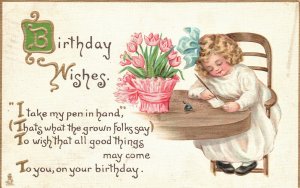 Vintage Postcard 1913 Birthday Wishes Pretty Girl Writing Flowers On Table Greet