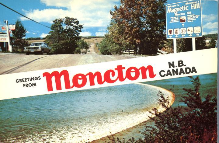 Greetings from Moncton NB, New Brunswick, Canada - Magnetic Hill and Tidal Bore