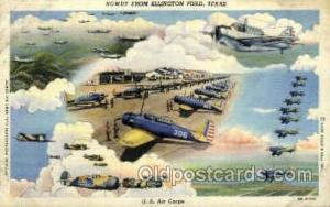  Ellington Field, TX, USA Postcard Post Card US Air Corps