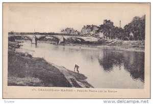 Châlons-sur-Marne , France , 00-10s : Pont de Pierre sur la Marne
