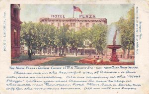 Hotel Plaza 15th and Tremont Denver Colorado 1905c postcard