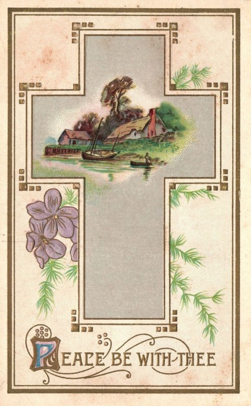 ?Vintage Postcard Cross Peace Be With Thee Field Lake Houses Rural Scene