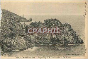 Postcard The Old Raz Perspective taking the Embarcadere the Ile de Sein