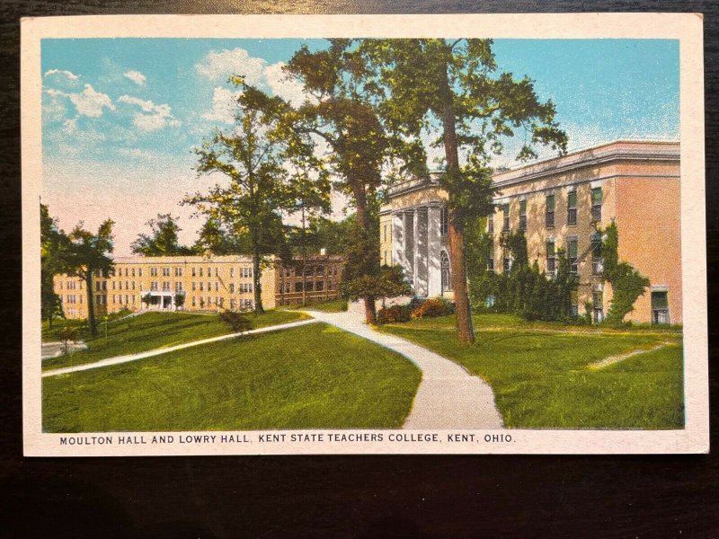 Vintage Postcard 1925 Moulton & Lowry Halls Kent State Teacher College