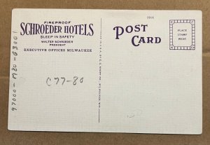 UNUSED LINEN  POSTCARD - FIREPROOF SCHROEDER HOTELS IN WISCONSIN
