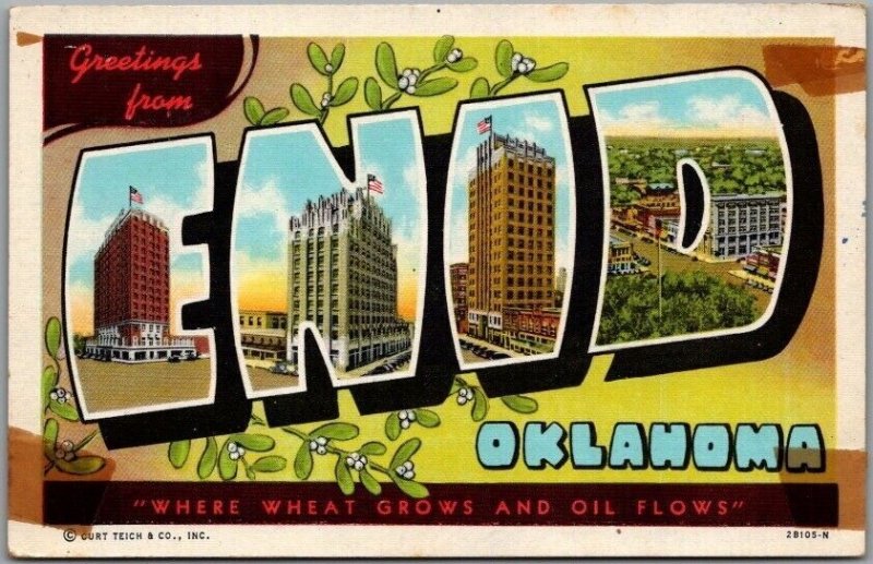 ENID Oklahoma Large Letter Postcard "Where Wheat Grows & Oil Flows