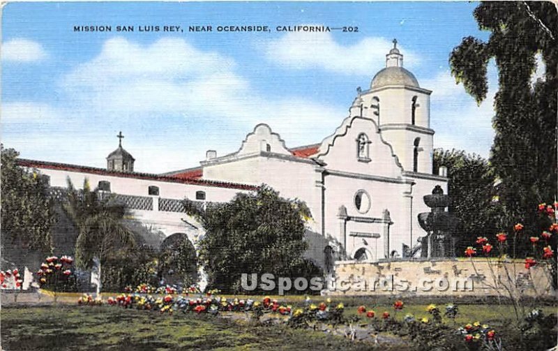 Mission San Luis Rey - Oceanside, CA