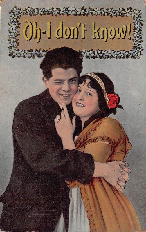 OH-I DON'T KNOW!-MAN & FLAPPER WOMAN~1915 ROMANCE POSTCARD