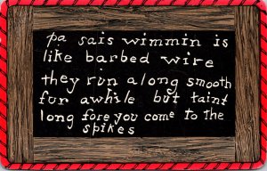 Humour Pa Sais Wimmin Is Like Barbed Wire Slate Series Red Border