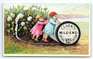 c1880 CLARK'S MILE-END SPOOL COTTON CHILDREN ROLLING THREAD TRADE CARD P1985