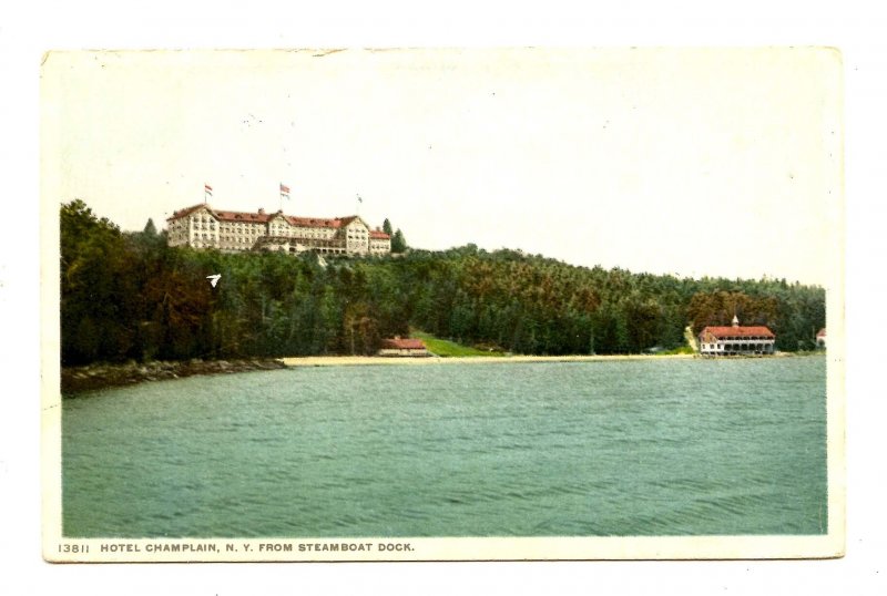 NY - Lake Champlain. Hotel Champlain from Steamboat Dock