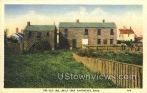 The Old Jail - Nantucket, Massachusetts MA  
