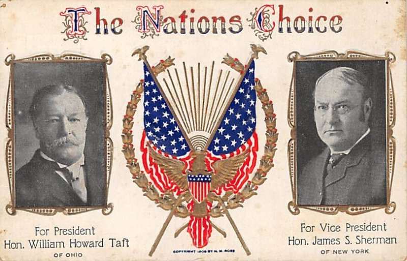 For President William Howard Taft For Vice President James S. Sherman View Po...