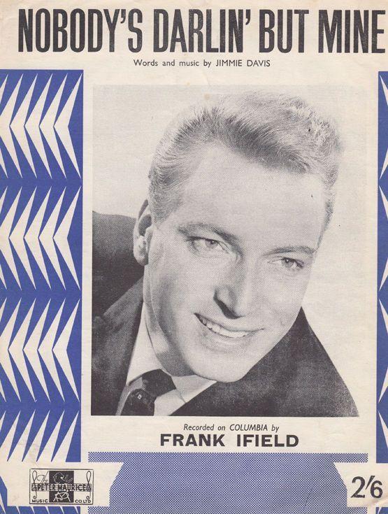 Nobody's Darlin' But Mine Frank Ifield 1950s Sheet Music