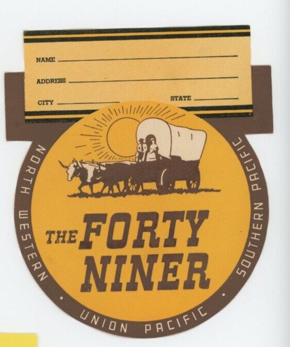1930's-40's The Forty Niner Union Pacific Label Luggage Label EVN2