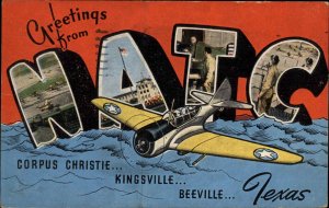 NATC Corpus Christi Kingsville Beeville TX Airplane Large Letter Linen Postcard