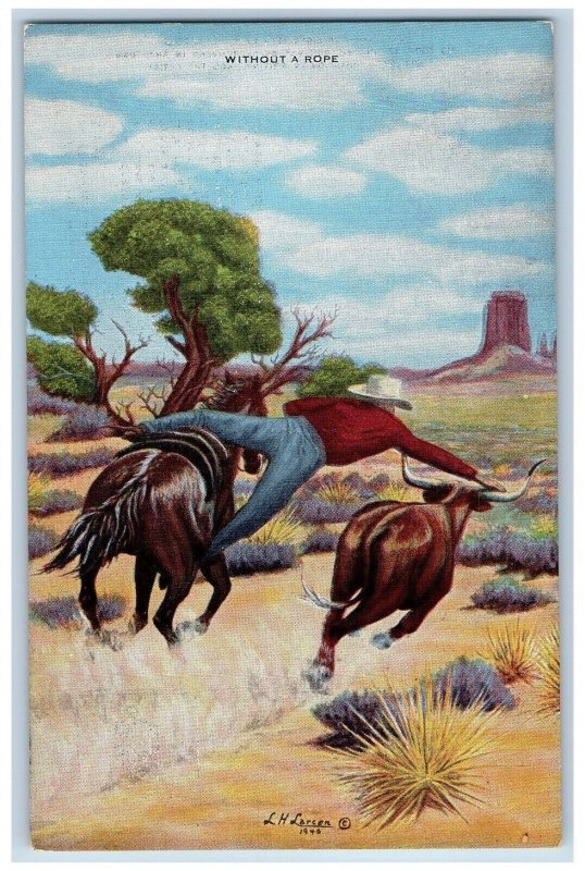 LH Dude Larsen Signed Postcard Horse Cowboy Rodeo Without A Rope c1930's Vintage