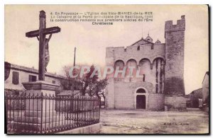 Old Postcard En Provence church of Saintes Maries de la Mer The ordeal and th...