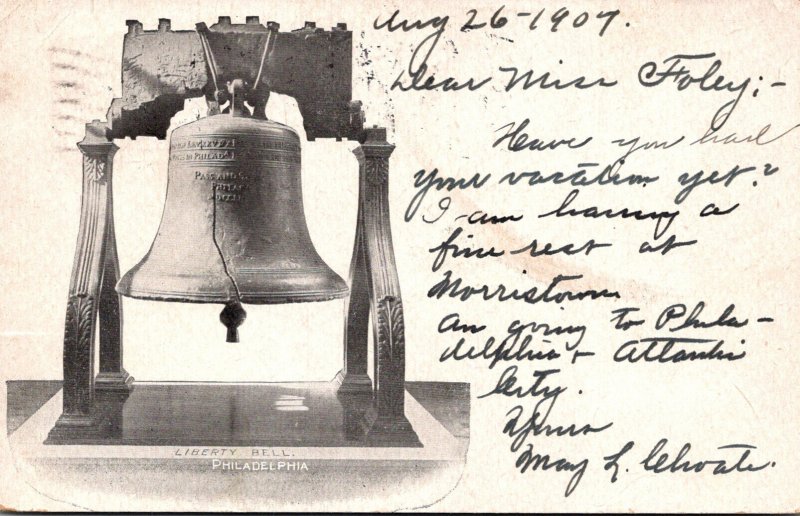 Pennsylvania Philadelphia The Liberty Bell 1907