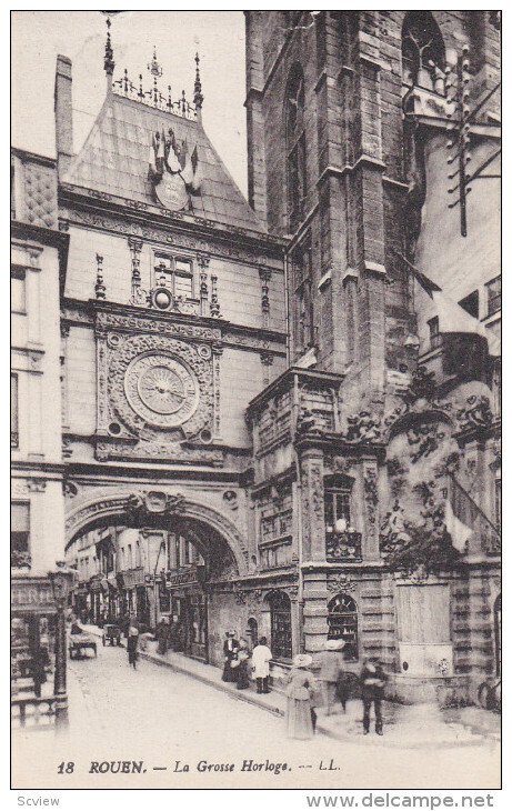 ROUEN, Seine Maritime, France, 1900-1910's; La Grosse Horloge