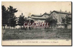 Postcard Old Hotellerie La Sainte Baume and the Chapel