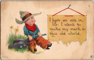 Little Boy Cowboy with Gun I Have An Aim In Life c1913 Vintage Postcard A34