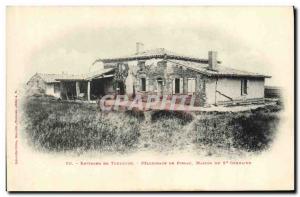 Old Postcard surroundings Pilgrimage Toulouse Pibrac House Ste Germaine