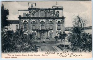 PONTA DELGADA, AZORES  Portugal   Old JESUITS CHURCH  1907   Postcard