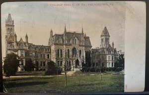 Vintage Postcard 1901-1907 College Hall, U. of Pennsylvania, Philadelphia (PA)