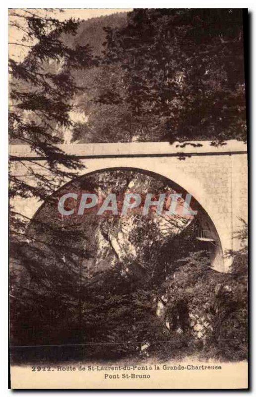 Postcard Old St Lawrence Route du Pont Grande Chartreuse Bridge St Bruno