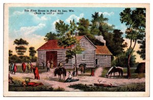 Antique First House in Fond du Lac, Built in 1837, Pioneer Scene, WI Postcard