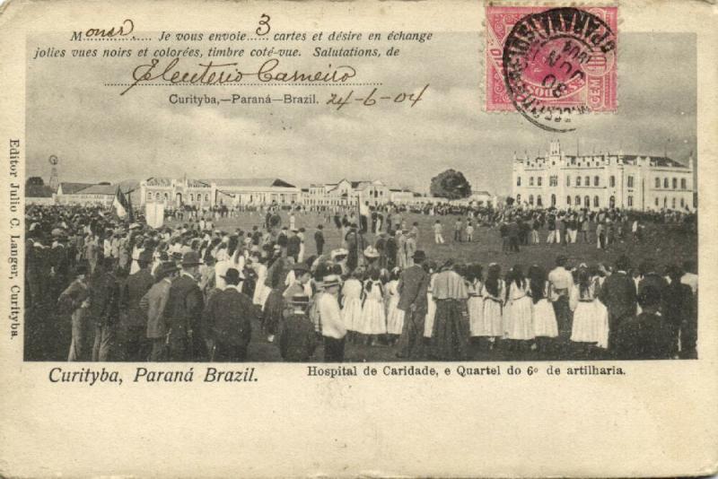 brazil CURITYBA Parana Hospital de Caridade e Quartel do 6 de Artilharia 1904
