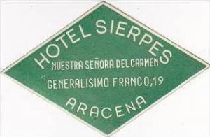 SPAIN ARACENA HOTEL SIERPES VINTAGE LUGGAGE LABEL