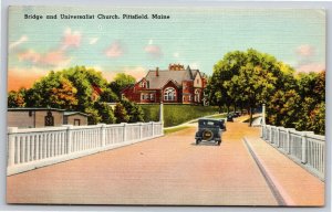 Pittsfield Maine~Bridge & Universalist Church~Vintage Linen Postcard