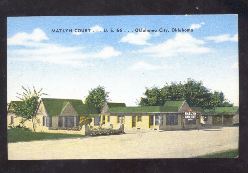 OKLAHOMA CITY OKLAHOMA ROUTE 66 MATLYN COURT LINEN ADVERTISING POSTCARD